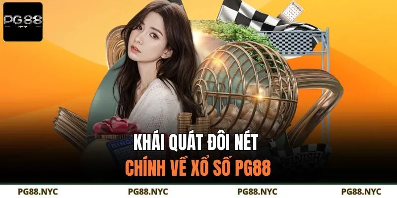 Khái quát đôi nét chính về xổ số PG88
