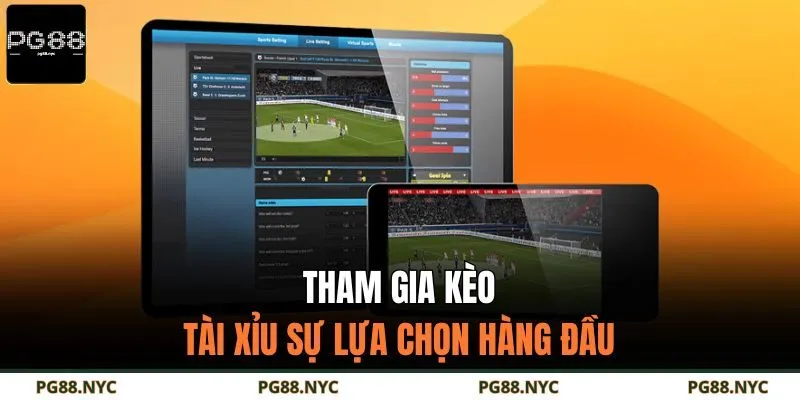 Tham gia kèo tài xỉu sự lựa chọn hàng đầu